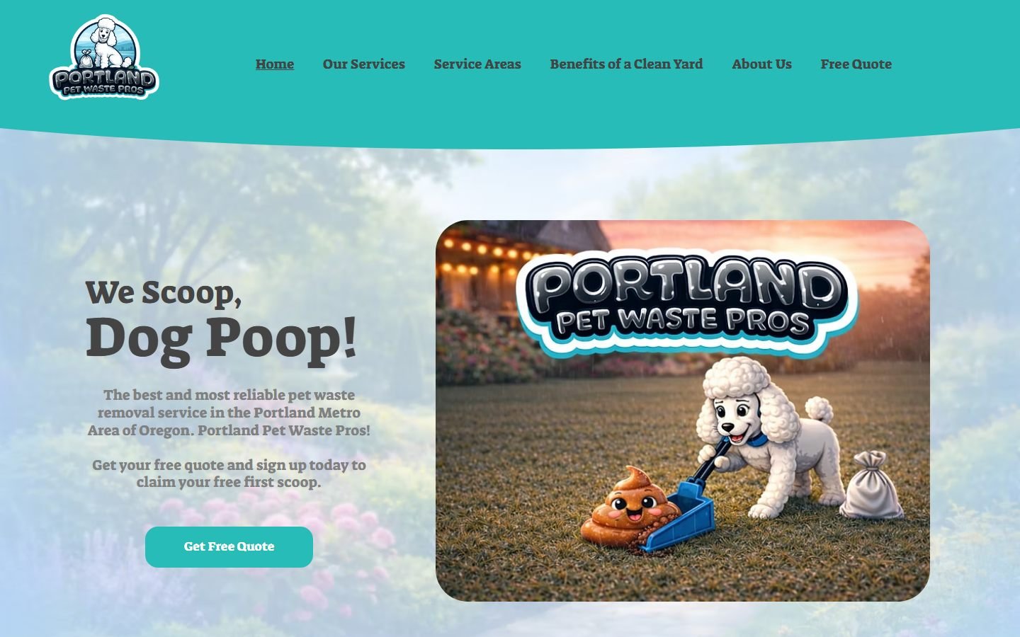 Portland Pet Waste Pros homepage with the headline 'We Scoop, Dog Poop!' and a Get Free Quote button